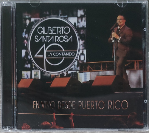 Gilberto Santarosa- 40 Y Contando En Vivo Desde Puerto Rico