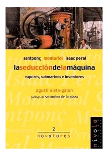 Libro Novatores 2 : La Seduccion De La Maquina  Agusti Nieto