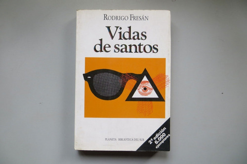 Vidas De Santos Rodrigo Fresán Planeta 1994