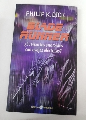 Philip K. Dick - Blade Runner - Edhasa 