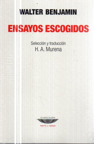 Ensayos Escogidos Walter Benjamin