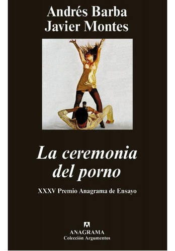 La Ceremonia Del Porno.. - Barba, Montes