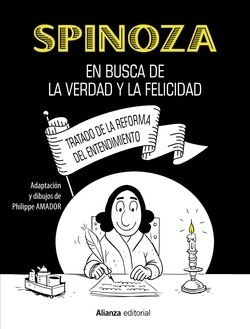 Spinoza: En Busca De La Verdad Y La Felicidad [cómic] Amado