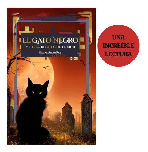El Gato Negro Y Otros Relatos De Terror , De Edgar Allan Poe