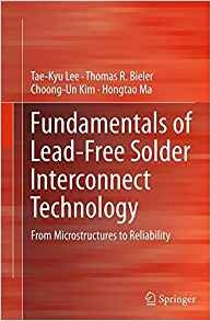 Fundamentals Of Leadfree Solder Interconnect Technology From