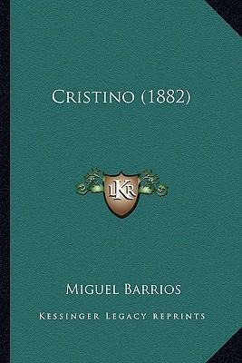 Libro Cristino (1882) - Miguel Barrios