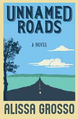 Libro Unnamed Roads - Grosso, Alissa