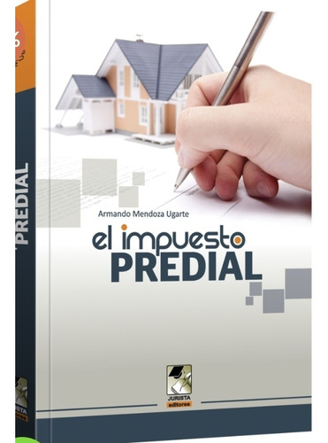 El   Impuesto  Predial -  Armando  Mendoza. Original 