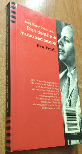 Dos Destinos Sudamericanos Eva Peron - Che Guevara Feinmann (Usado)