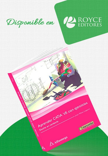 Aprender Catia V5 Con Ejercicios. Diseño En Contexto.
