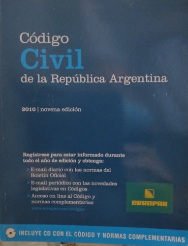 Codigo Civil De La Republica Argentina 9 Edicion 2010 Con Cd