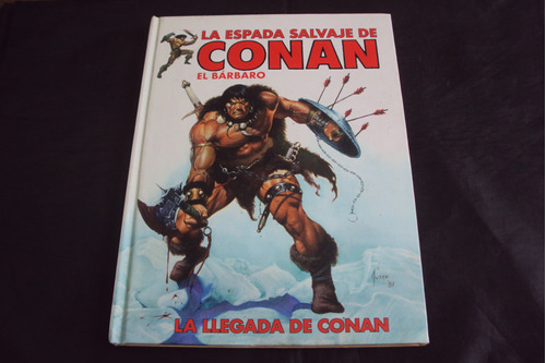 La Espada Salvaje De Conan - La Llegada De Conan (panini)