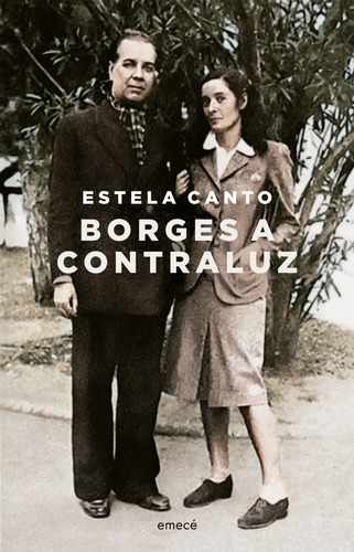 Borges A Contraluz - Estela Canto  Y Guido  Indij 