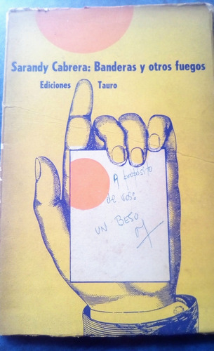 Satandy Cabrera,banderas Y Otros Fuegos.ediciones Tauro 1968