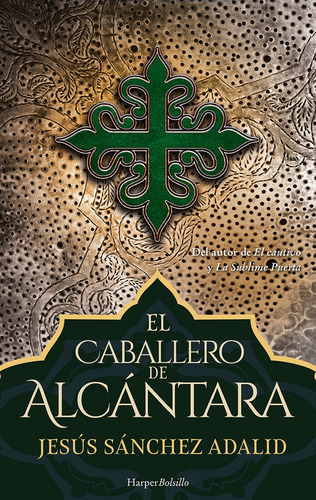 El Caballero De Alcántara - Sanchez Adalid , Jesus