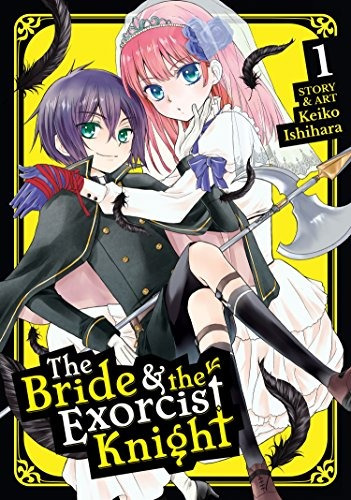 The Bride  Y  The Exorcist Knight Vol 1