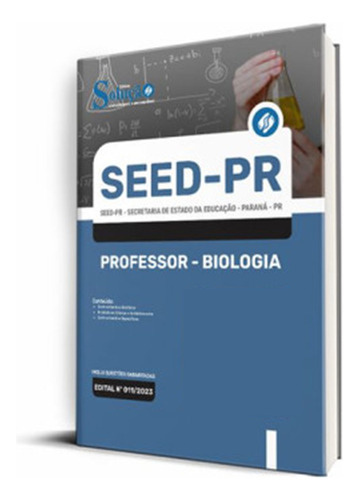 Apostila Seed-pr 2023 - Professor - Biologia, De Professores Especializados., Vol. Único. Editora Solução Concursos, Capa Mole, Edição Oficial Em Português, 2023