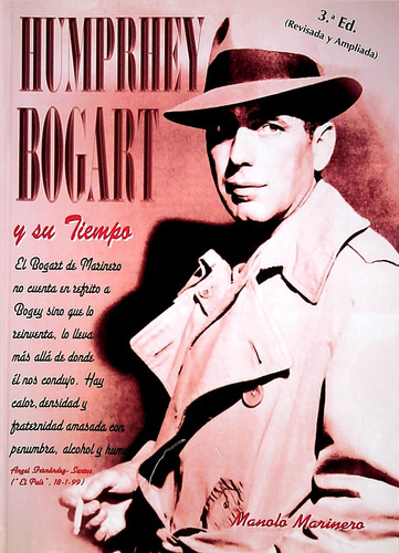 Humprhey Bogart Y Su Tiempo - Marinero, Manolo