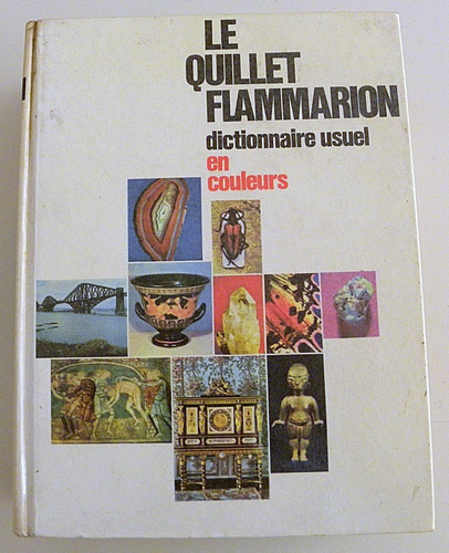 Le Quillet Flammarion Dictionaire Usuel 