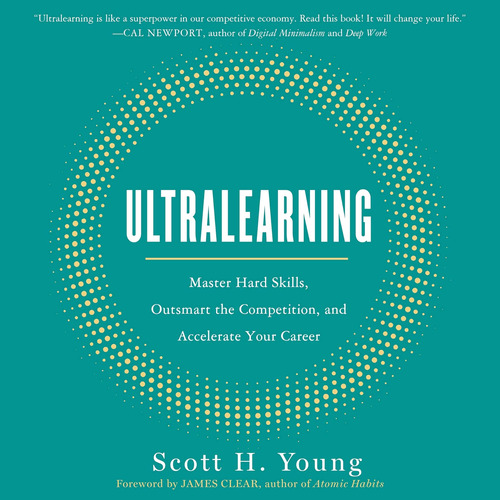 Libro: Ultralearning: Domine Las Habilidades Duras, Sea Más