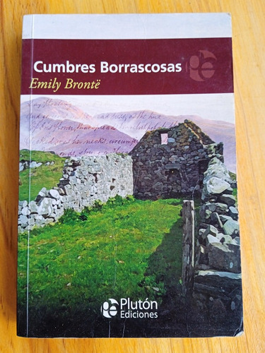 Cumbres Borrascosas / Emily Brontë