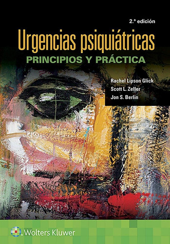 Libro Urgencias Psiquiatricas Principios Y Practica 2âªed