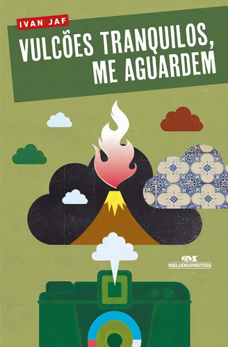 Livro Vulcões Tranquilos, Me Aguardem Ivan Jaf 1ª Edição Capa Mole 2019 Português Editora Melhoramentos