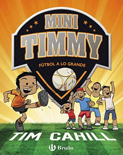 Mini Timmy 2 Cahill, Tim Bruño