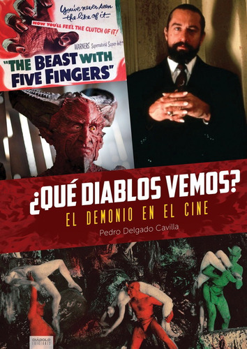 Libro Que Diablos Vemos El Demonio En El Cine - Delgado C...