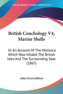 Libro British Conchology V4, Marine Shells: Or An Account...