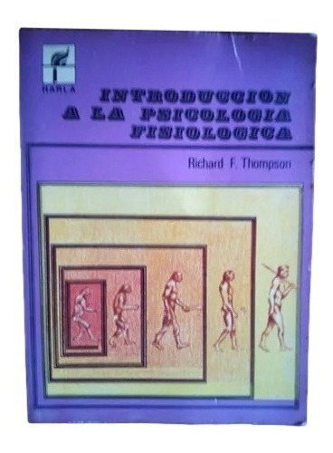 Introducción A Psicología Fisiológica Richard Thompson F15