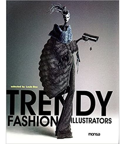 Libro Trendy Fashion Illustrators (rustica)