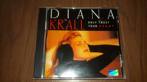 Diana Krall Only Trust Your Heart Cd