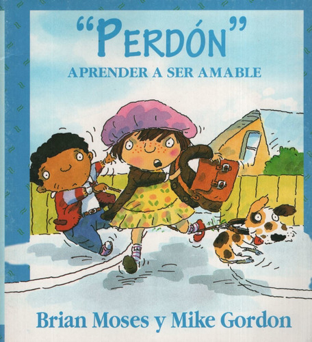 Libro Perdon Aprender A Ser Amable, De Moses, Brian. Editorial Albatros, Tapa Blanda En Español