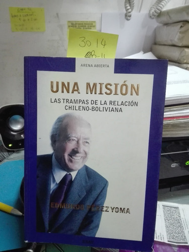 Una Misión // Edmundo Pérez Yoma