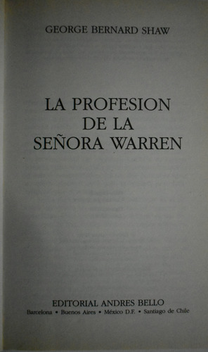 La Profesión De La Señora Warren George Bernard Shaw C220 (Usado)