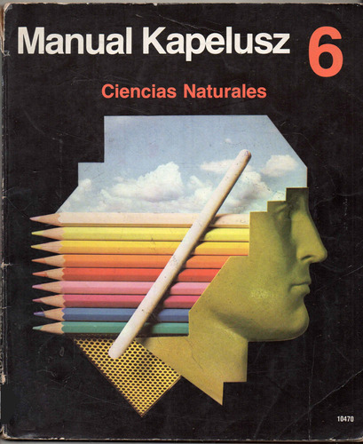 Manual Kapelusz 6 - Ciencias Naturales - Antiguo 1987