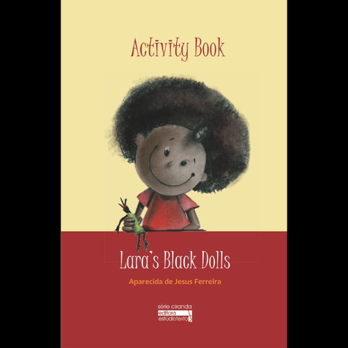 Livro Lara's Black Dolls: Activity Book - Aparecida De Jesus Ferreira [2020]