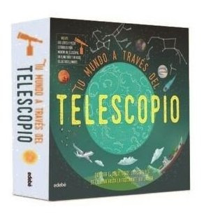 Libro Tu Mundo A Traves Del Telescopio - Aa.vv