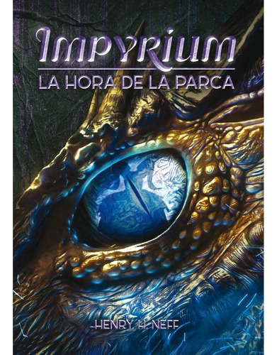 Impyrium La Hora De La Parca