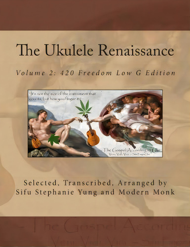 The Ukulele Renaissance, De Sifu Stephanie Yung. Editorial Createspace Independent Publishing Platform, Tapa Blanda En Inglés