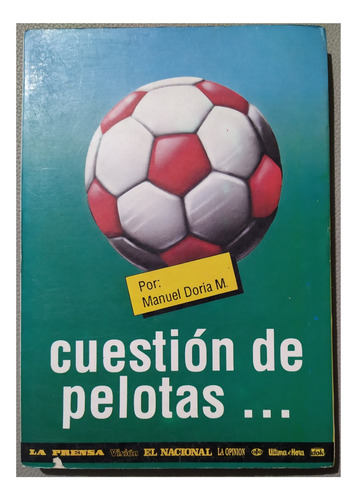 Cuestion De Pelotas... - Manuel Doria - Libro
