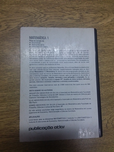 Livro: Matemática Para Os Cursos Economia - Administração - Ciências Contábeis - Sebastião Medeiros Da Silva - 3ª Edição 1990 (Usado)