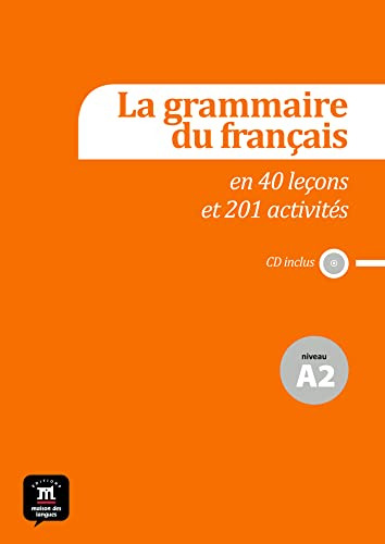 Grammaire Du Francais A2 La En 44 Lecons Et Plus De 220 Acti