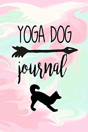 Diario De Perro De Yoga Perro Cuaderno Regalos Para Perros C