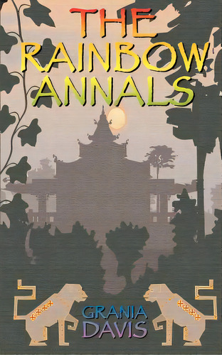 The Rainbow Annals, De Davis, Grania. Editorial Wildside Pr, Tapa Blanda En Inglés