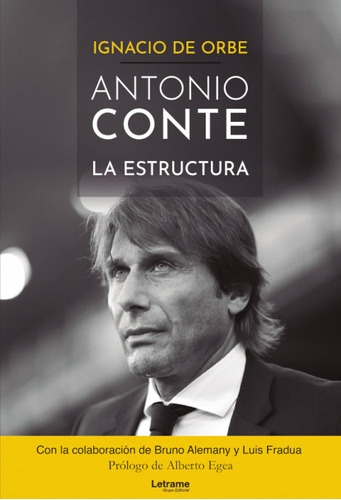Libro Antonio Conte. La Estructura - De Orbe, Ignacio