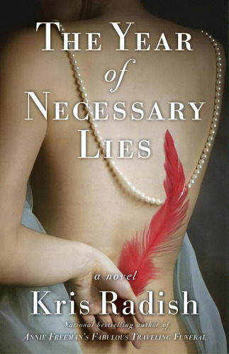 The Year Of Necessary Lies, De Kris Radish. Editorial Sparkpress, Tapa Blanda En Inglés