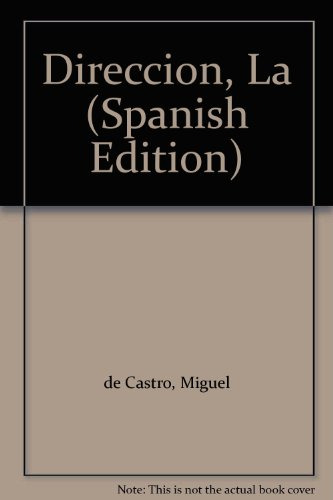 Libro La Direccion De Miguel De Castro Vicente