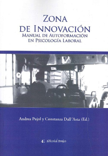 Libro Zona De Innovación De Andrea Pujol, Constanza Dall'ast